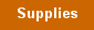 Supplies